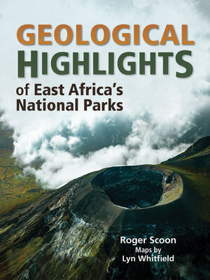 cover image of Geological Highlights of East Africas National Parks